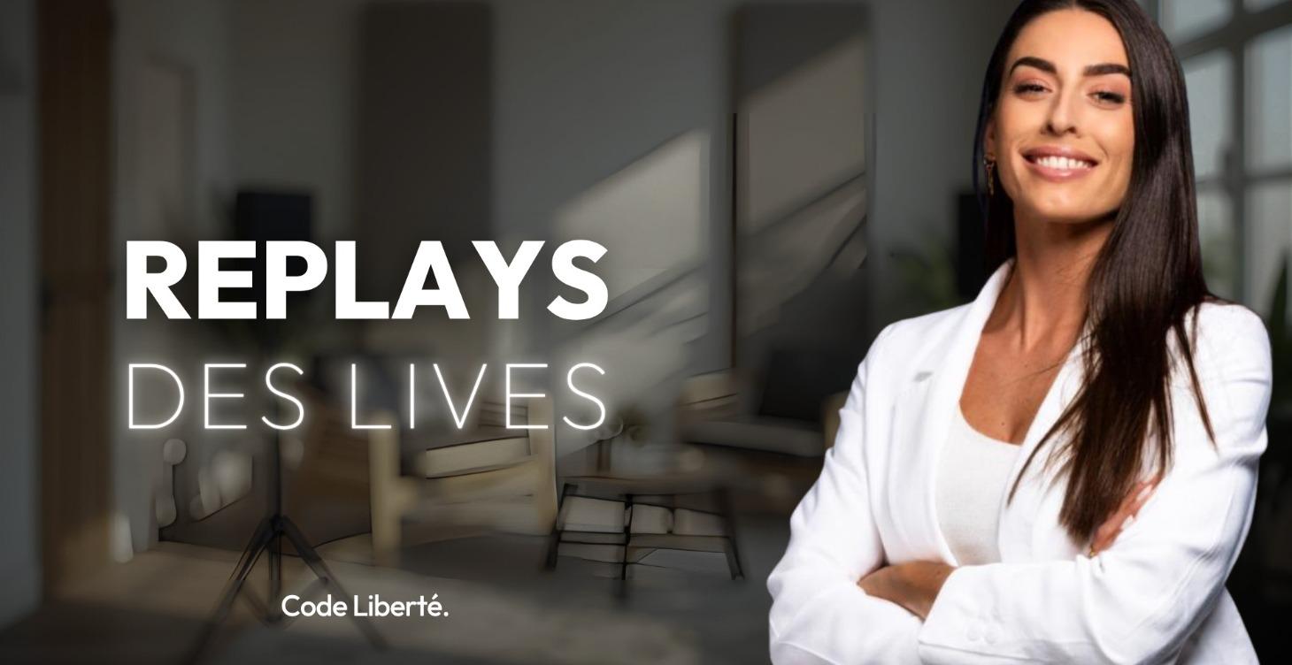 REPLAY DES LIVES